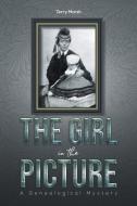 The Girl In The Picture di Terry Marsh edito da Austin Macauley Publishers