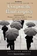 Executive Guide to Corporate Bankruptcy di Thomas J. Salerno edito da BEARD GROUP INC
