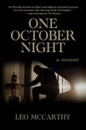 One October Night: A Memoir di Leo McCarthy edito da SWEETGRASS BOOKS