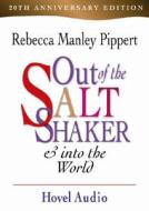 Out of the Saltshaker and Into the World di Rebecca Pippert edito da eChristian