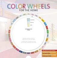 Color Wheels for the Home edito da Thunder Bay Press