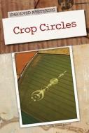 Crop Circles di Andrea Pelleschi edito da ABDO PUB CO