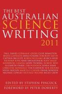The Best Australian Science Writing di STEPHEN PINCOCK edito da UNIV OF NEW SOUTH WALES PR
