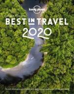 Lonely Planet's Best in Travel 2020 di Lonely Planet edito da Lonely Planet