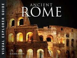 Ancient Rome di Claudia Martin edito da AMBER BOOKS