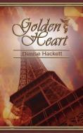 Golden Heart di Denise Hackett edito da New Generation Publishing