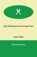 Lady Windermere's Fan di Oscar Wilde edito da PAPERBACKSHOPS.CO
