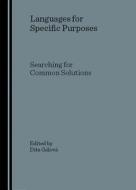 Languages For Specific Purposes: Searching For Common Solutions edito da Cambridge Scholars Publishing