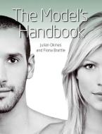 The Model's Handbook di Julian Okines, Fiona Brattle edito da The Crowood Press Ltd