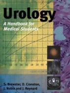 A Handbook For Medical Students di #Brewster,  S. Cranston,  D. Nobel,  J. Reynard edito da Informa Healthcare