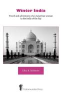 Winter India di Eliza Ruhamah Scidmore edito da Trotamundas Press