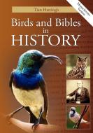 Birds & Bibles in History (Monochrome Version) di Tian Hattingh edito da The London Press