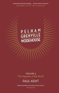 Pelham Grenville Wodehouse Volume 3 "The Happiness Of The World" di Paul Kent edito da Can Of Worms Press