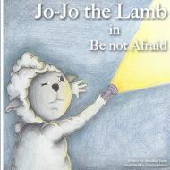 Jo-Jo the Lamb di Jonathan Bates edito da First Verses