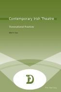 Contemporary Irish Theatre di Wei H. Kao edito da Lang, Peter GmbH