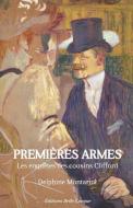 Premières Armes: Les Enquêtes Des Cousins Clifford di Delphine Montariol edito da SALAMANDRE