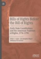 Bills Of Rights Before The Bill Of Rights di Peter J. Galie, Christopher Bopst, Bethany R. Kirschner edito da Springer Nature Switzerland Ag