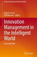 Innovation Management in the Intelligent World edito da Springer International Publishing