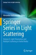 Springer Series in Light Scattering edito da Springer International Publishing