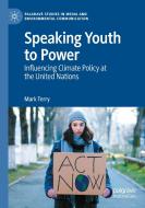 Speaking Youth to Power di Mark Terry edito da Springer International Publishing