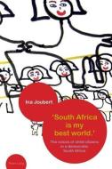 'South Africa is my best world.' di Ina Joubert edito da Lang, Peter