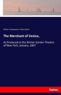 The Merchant of Venice, di William Shakespeare, Edwin Booth edito da hansebooks