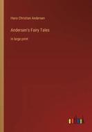 Andersen's Fairy Tales di Hans Christian Andersen edito da Outlook Verlag
