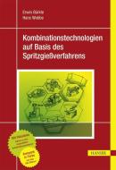 Kombinationstechnologien auf Basis des Spritzgießverfahrens di Erwin Bürkle, Hans Wobbe edito da Hanser Fachbuchverlag