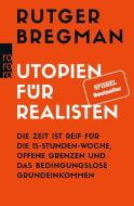 Utopien für Realisten di Rutger Bregman edito da Rowohlt Taschenbuch