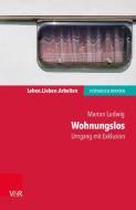 Wohnungslos - Umgang mit Exklusion di Marion Ludwig edito da Vandenhoeck + Ruprecht