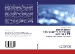 Ispolnenie Obyazannosti Po Uplate Nalogov V Rf di Vycherova Nadezhda edito da Lap Lambert Academic Publishing