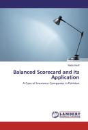 Balanced Scorecard and its Application di Nadia Hanif edito da LAP Lambert Academic Publishing