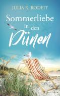 Sommerliebe in den Dünen di Julia K. Rodeit edito da Books on Demand