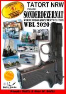 Tatort NRW - Werne, Bergkamen/Rünthe und Lünen - Sonderdezernat WBL 2020 di Uwe H. Sültz, Renate Sültz edito da Books on Demand