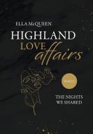 Highland Love Affairs: The nights we shared di Ella McQueen edito da via tolino media