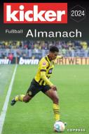 Kicker Fußball Almanach 2024 di Kicker edito da Copress Sport