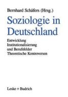 Soziologie in Deutschland edito da VS Verlag für Sozialwissenschaften