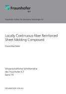 Locally Continuous-fiber Reinforced Sheet Molding Compound. di David Bücheler edito da Fraunhofer Verlag