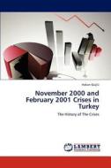 November 2000 and February 2001 Crises in Turkey di Hakan Güçlü edito da LAP Lambert Academic Publishing