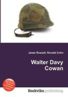 Walter Davy Cowan edito da Book On Demand Ltd.