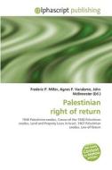 Palestinian right of return edito da Alphascript Publishing