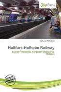 Ha Furt-hofheim Railway edito da Culp Press