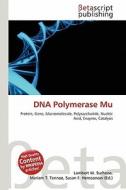 DNA Polymerase Mu edito da Betascript Publishing