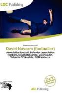David Navarro (footballer) edito da Loc Publishing