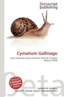 Cymatium Gallinago edito da Betascript Publishing