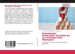 Estrategias Didacticas Basadas En Las Inteligencias Multiples di Amarilis Rosas, Dilcia Duran, Juan Garcia edito da Editorial Academica Espanola