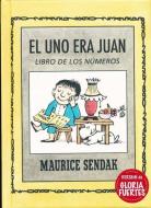 El Uno Era Juan di Maurice Sendak edito da KALANDRAKA