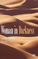 Woman In Darkness di Luisge Martin edito da Hispabooks Publishing