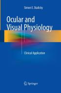 Ocular and Visual Physiology di Simon E. Skalicky edito da Springer Singapore