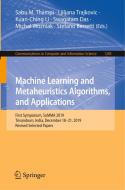 Machine Learning and Metaheuristics Algorithms, and Applications edito da Springer Singapore